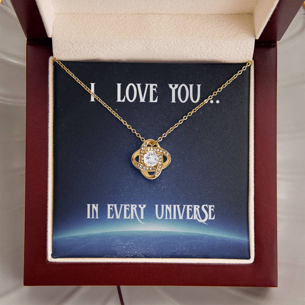 I Love You In Every Universe Necklace Gift For Her Wife Birthday Anniversary Gift Girlfriend Ne Love Knot Necklace