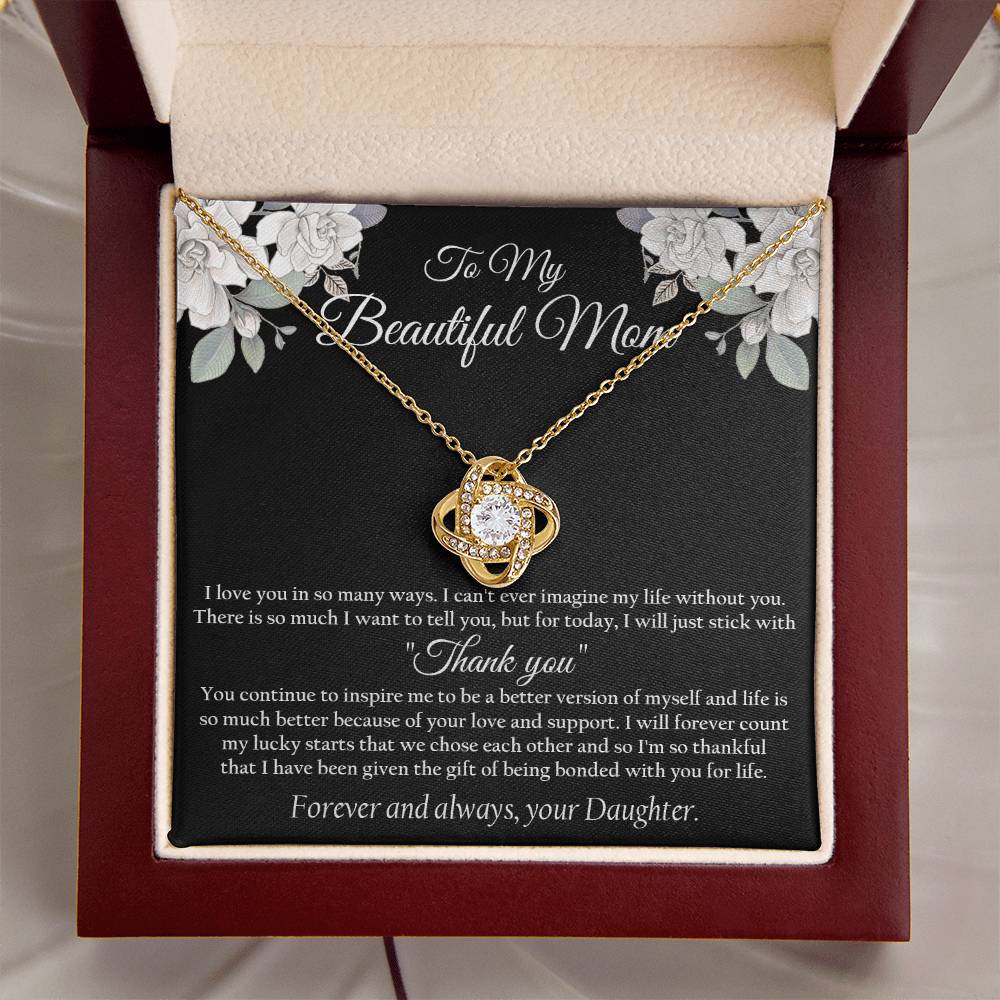 To My Beautiful Mom Necklace Thank You Mom Gift From Daughter Mother's Day Gift Mom Birthday Unique Love Knot Necklace