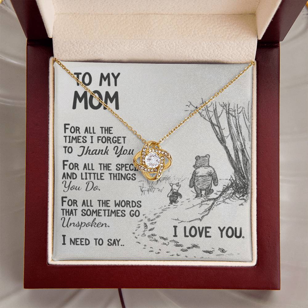 To My Mom For All The Time I Forget To Thank You Necklace For Mom Happy Mother's Day Love Knot Necklace