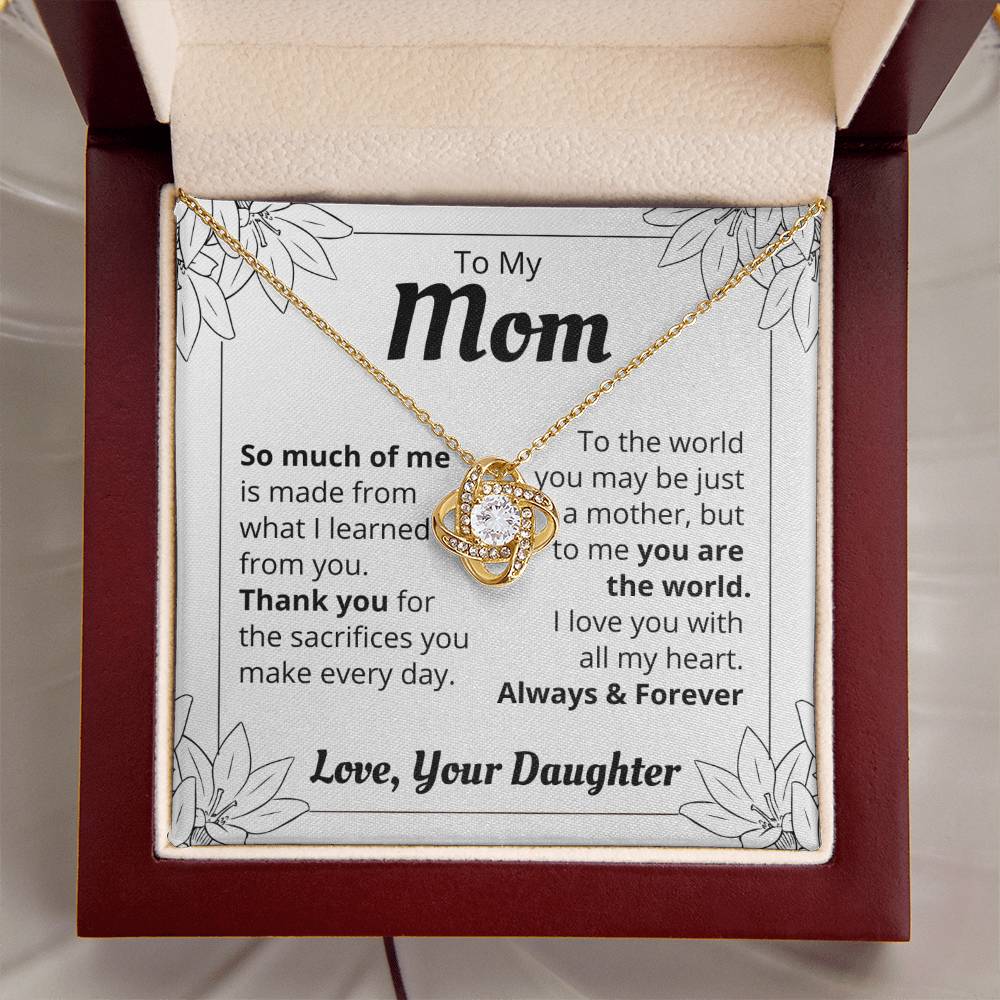To My Mom - So Much Of Me -The Love Knot Necklace Love Knot Necklace