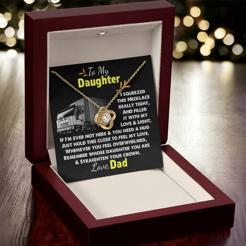 Trucker's Daughter - Necklace For Daughter Sentimental Gift For Daughter Daughter Gift Trucker Dad Christmas Love Knot Necklace