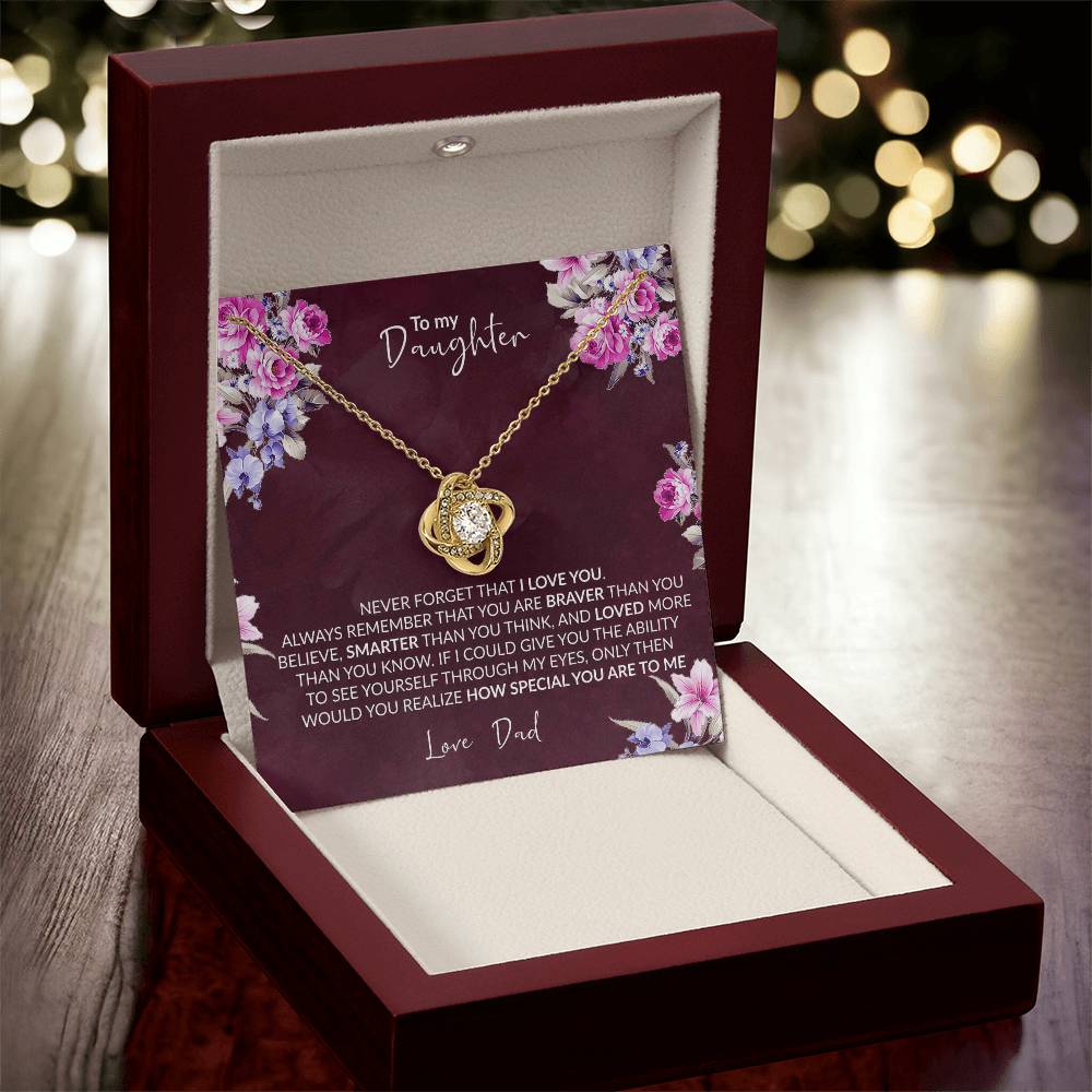 Special Gift To Daughter To My Daughter Never Forget I Love You Necklace Love Dad Customize Gift For Daughter Infinity Ne Love Knot Necklace
