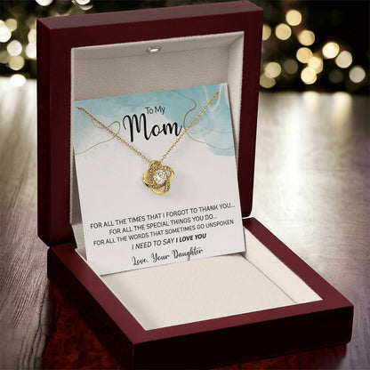 Gift For Mom - For All The Times Love Knot Necklace