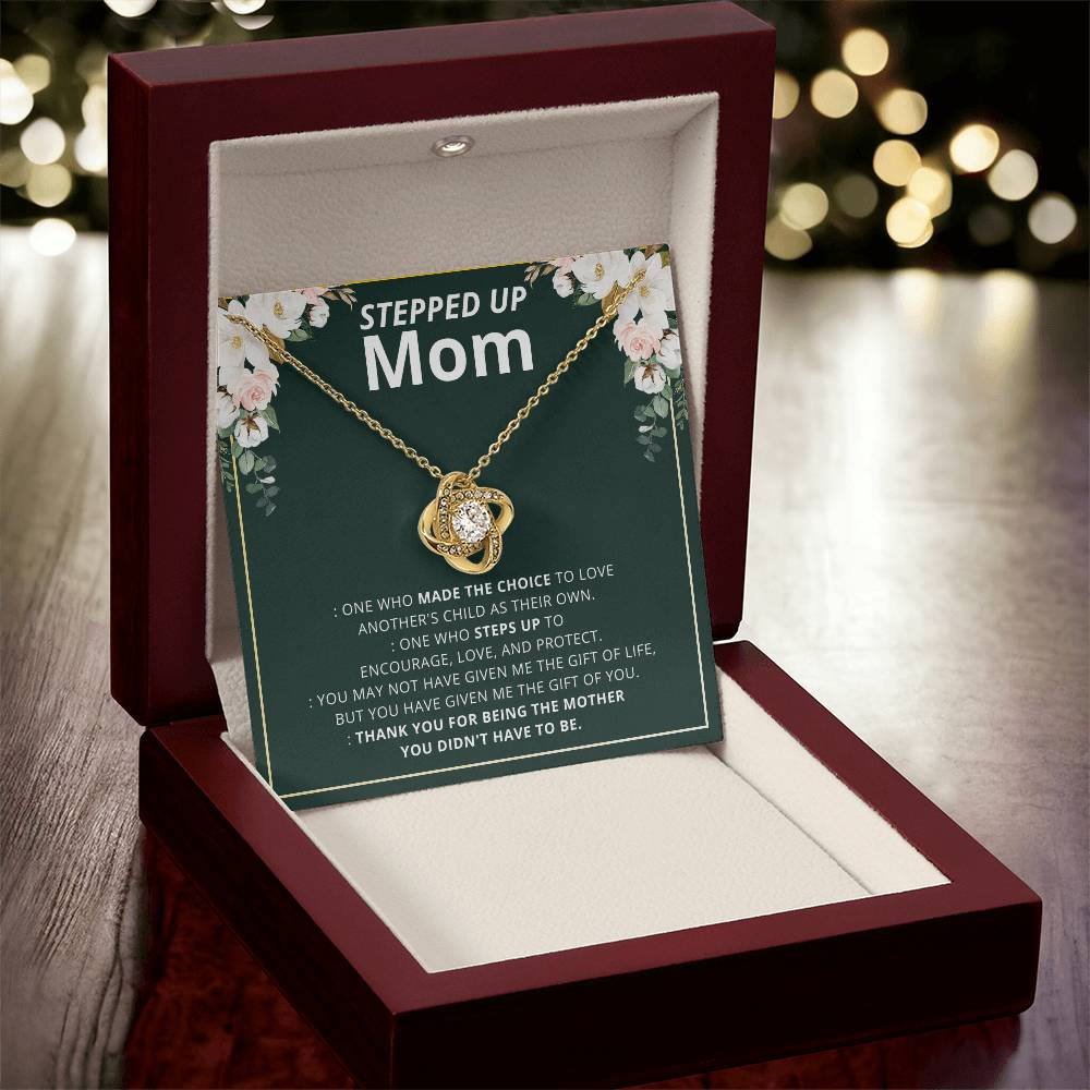 To My Step Mom Stepped Up Mom Necklace Gift For Bonus Mom Second Mom Birthday Mother's Day Gift Love Knot Necklace