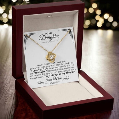 To My Daughter - Never Forget That  Love Knot Necklace