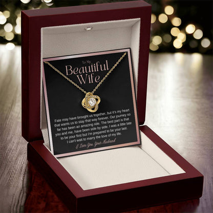 Wife Gift On Wedding Day Bride Gift From Groom On Wedding Day Fate May Have Brought Us Together Wife Wedding Necklace Gift From Husband Love Knot Necklace