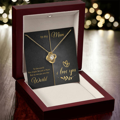 To My Mum - World - Loveknot Necklace Love Knot Necklace