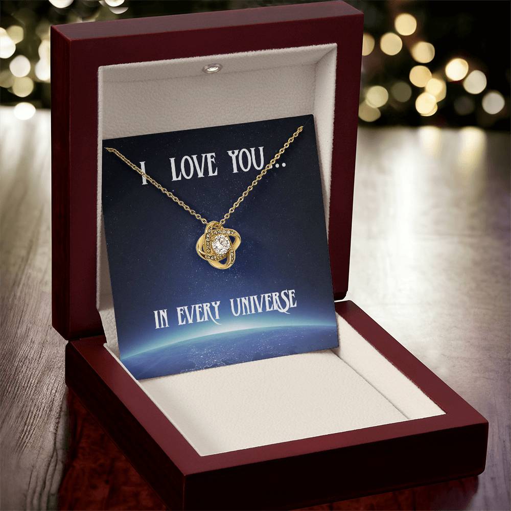 I Love You In Every Universe Necklace Gift For Her Wife Birthday Anniversary Gift Girlfriend Ne Love Knot Necklace