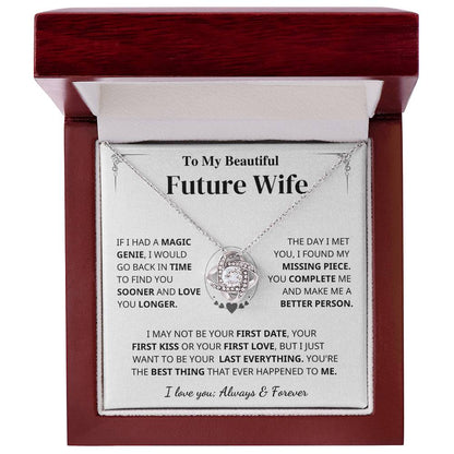 Future Wife Gift- My Last Everything Love Knot Necklace