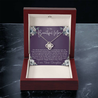 To My Beautiful Mom Mothers Day Gift From Daughter Sentimental Mothers Day Gift Mom Necklace Jewelry For Mothers Day Love Knot Necklace Love Knot Necklace