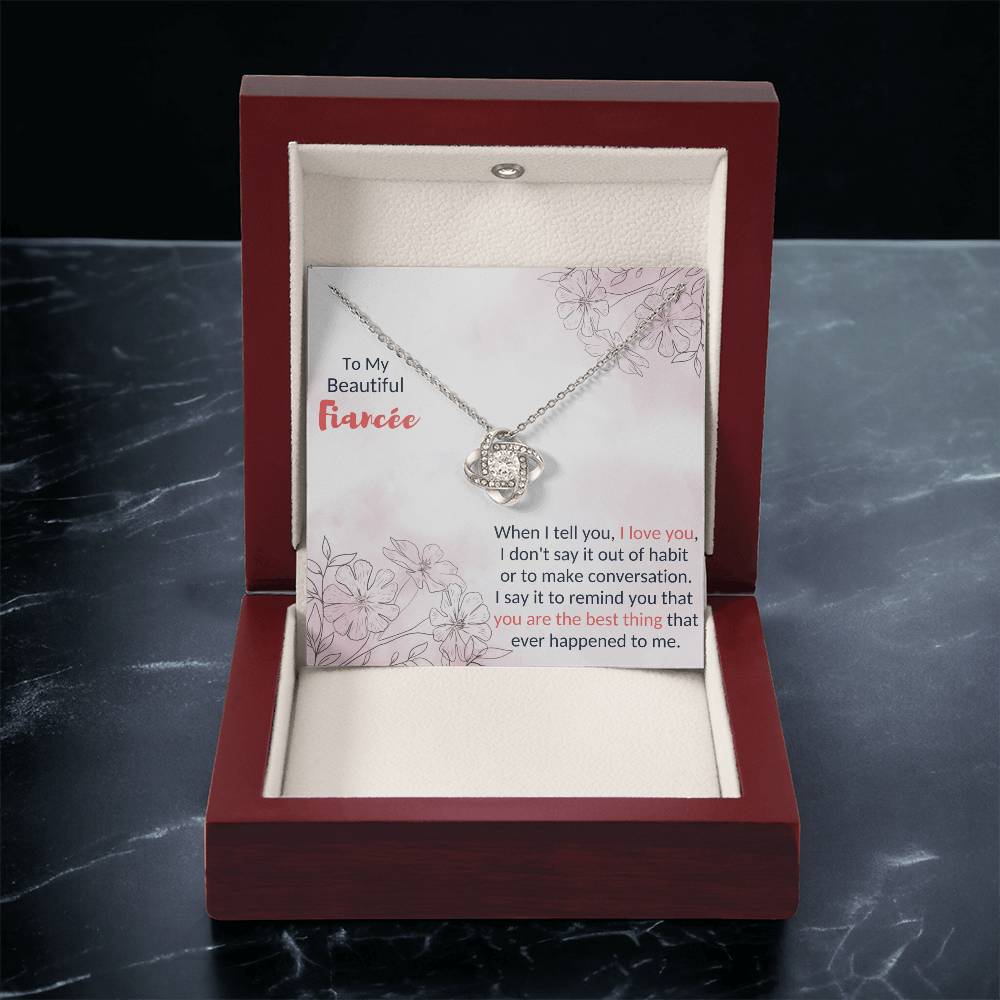 To My Fiancée - I Love You - Love Knot Necklace Love Knot Necklace