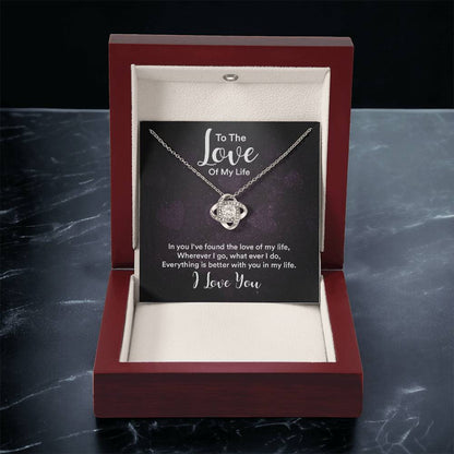 To The Love Of My Life Customize Gift Love Gifts For Her Christmas Gift For Wife Who Has Everything Gifts For Wife Romantic Love Knot Necklace