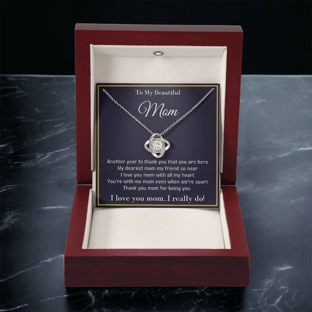 To My Beautiful Mom - Unique Necklace With A Special Message Card Love Knot Necklace