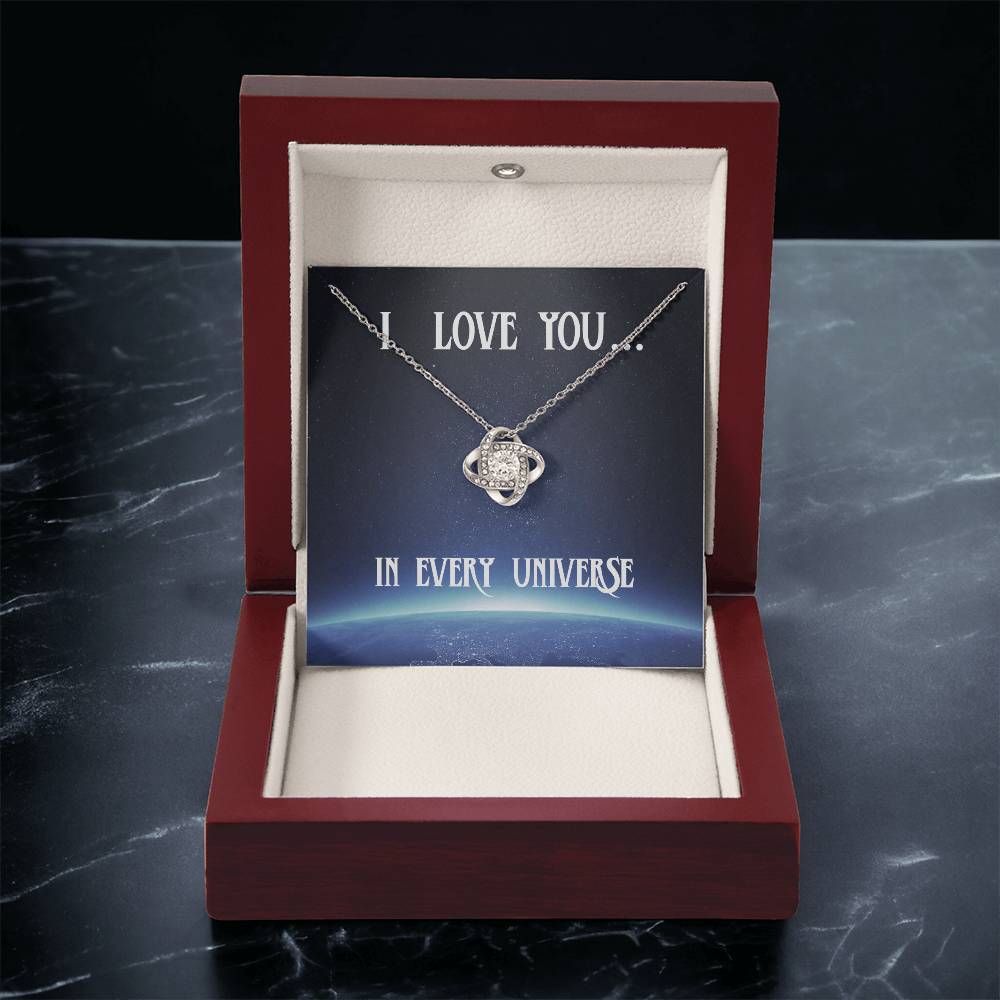 I Love You In Every Universe Necklace Gift For Her Wife Birthday Anniversary Gift Girlfriend Ne Love Knot Necklace