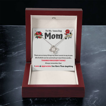 To My Amazing Mom - She Will Absolutely Love This Unique Love Knot Necklace