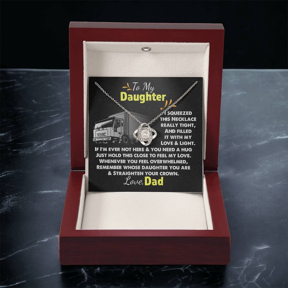 Trucker's Daughter - Necklace For Daughter Sentimental Gift For Daughter Daughter Gift Trucker Dad Christmas Love Knot Necklace