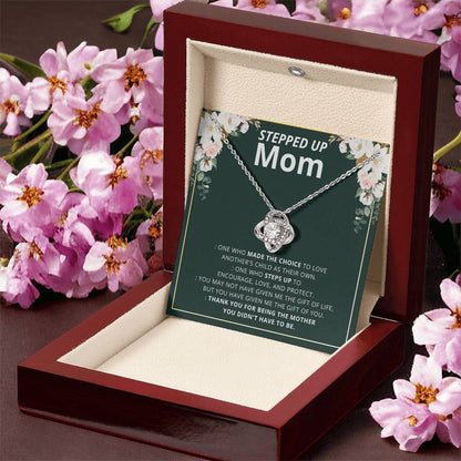 To My Step Mom Stepped Up Mom Necklace Gift For Bonus Mom Second Mom Birthday Mother's Day Gift Love Knot Necklace
