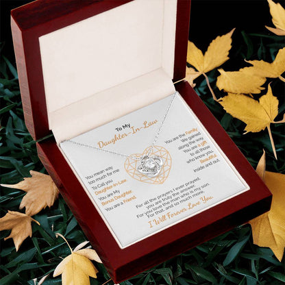 A Gift For Daughter-In-Law  - You Are Truly The  Love Knot Necklace