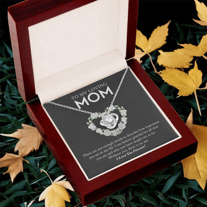 To My Loving Mom - Love Knot Necklace Love Knot Necklace