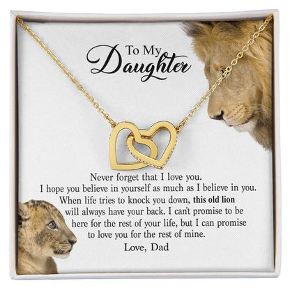 To My Daughter - This Old Lion Will Always Have Your Back Interlocking Hearts Necklace