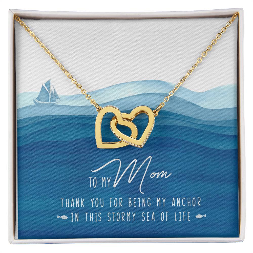 To My Mom My Anchor Interlocking Hearts Necklace Mother'S Day Message Card Gift