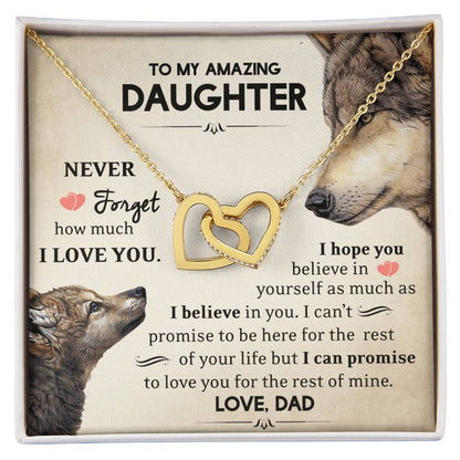 To My Amazing Daughter - Never Forget - I Love You - Love Dad Interlocking Hearts Necklace