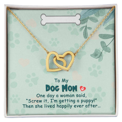 Interlocking Hearts Necklace To My Dog Mom One Day