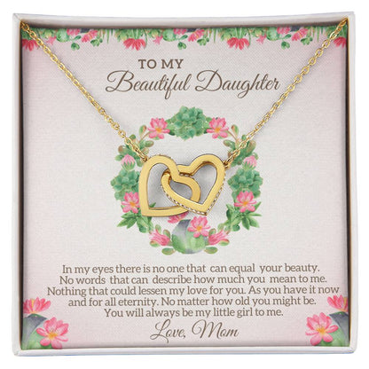 To My Beautiful Daughter - My Little Girl To Me Interlocking Hearts Necklace