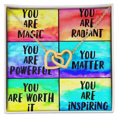 To Her Daughter Friend Sister Encouragement Rainbow Reminder Gift Necklace Interlocked Hearts You Are Magic Radiant Powerful You Matter You Are Worth It Inspiring Interlocking Hearts Necklace