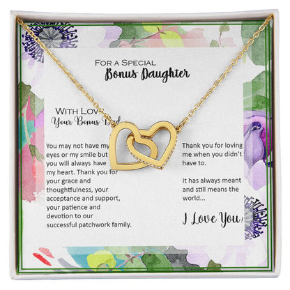 Bonus Daughter From Bonus Dad No Dna But You Have My Heart Interlocking Hearts Necklace
