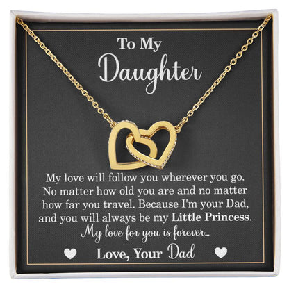 To My Daughter - My Love Will Follow You Wherever You Go - Interlocking Heart Necklace Interlocking Hearts Necklace