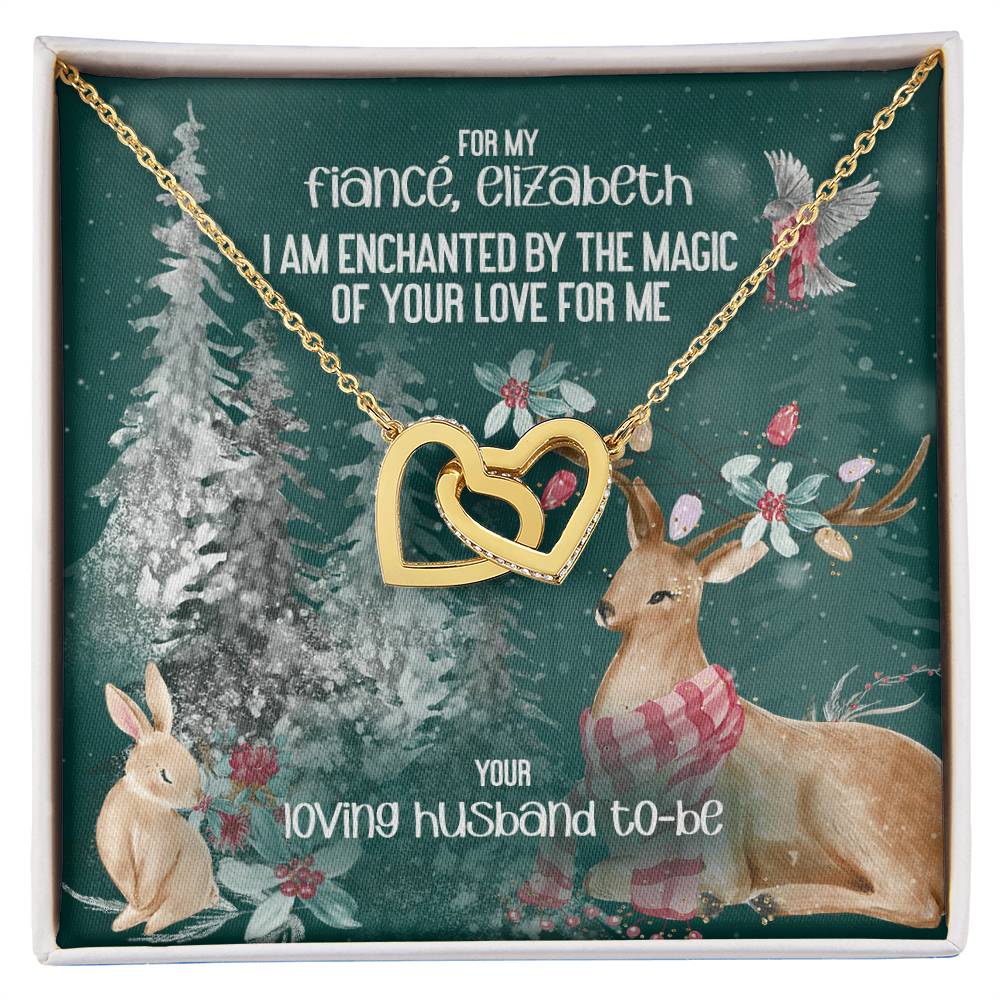 Husband To-Be For Future Wife- I Am Enchanted By The Magic Of Your Love - Fully Customizable Christmas Gift Interlocking Hearts Necklace