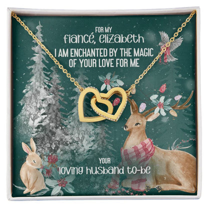 Husband To-Be For Future Wife- I Am Enchanted By The Magic Of Your Love - Fully Customizable Christmas Gift Interlocking Hearts Necklace