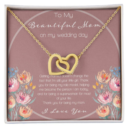 To My Beautiful Mom On My Wedding Day Interlocking Hearts Necklace