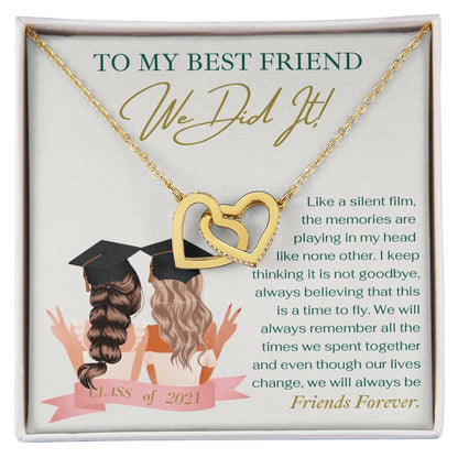 To My Best Friend We Did It - Necklace Interlocking Hearts Necklace