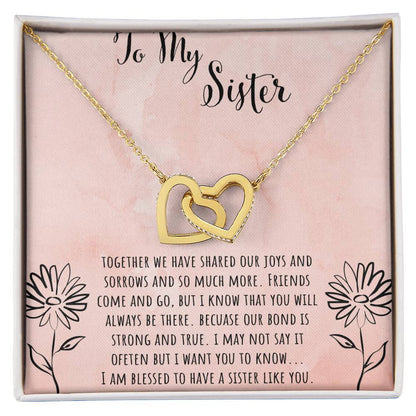 To My Sister Together We Shared Our Joys Interlocking Hearts Necklace