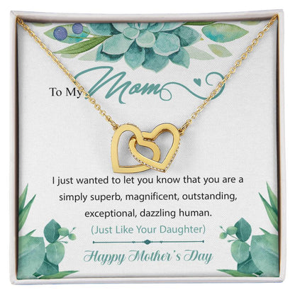 Interlocking Hearts To My Mom I Just Wanted To Let You Know That You Are A Simply Superb Interlocking Hearts Necklace