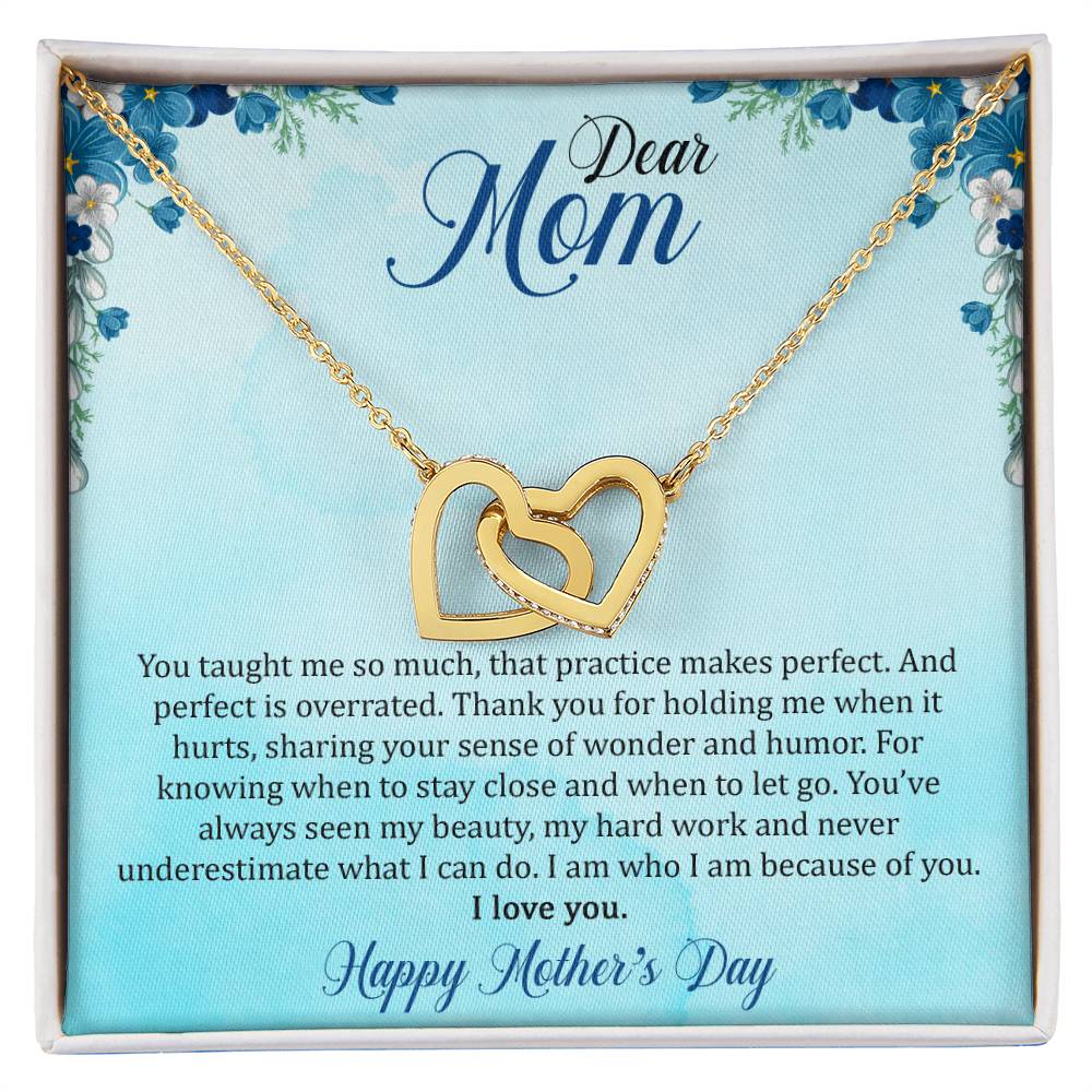 Dear Mom - I Am Who I Am Because Of You - Necklace Interlocking Hearts Necklace