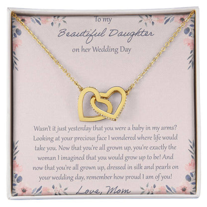 To My Daughter Wasn'T It Just Yesterday - Love Mom Interlocking Hearts Necklace