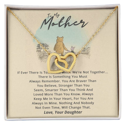 To My Mother Necklace If Ever There Is Tomorrow Pooh Bear Piglet Interlocking Hearts Necklace