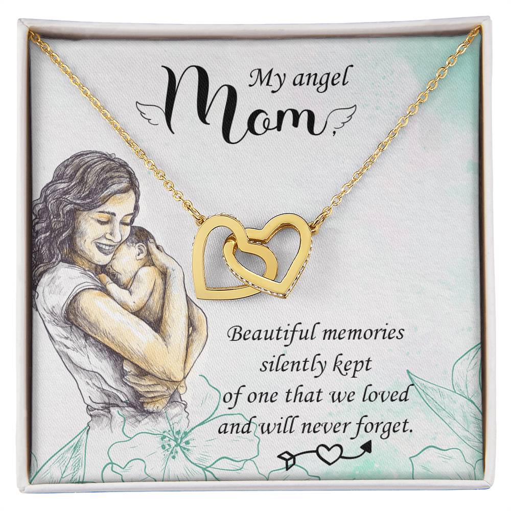 My Angel Mom - Beautiful Memories Silently Kept - Interlocking Hearts Necklace