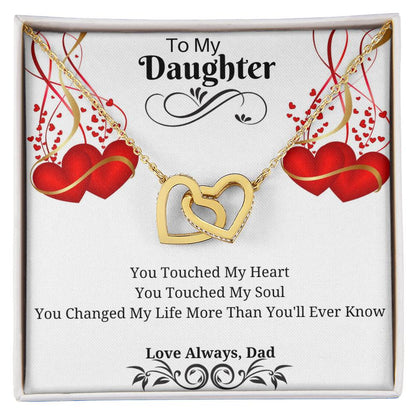 To My Daughter - You Touched My Heart & Soul Interlocking Hearts Necklace