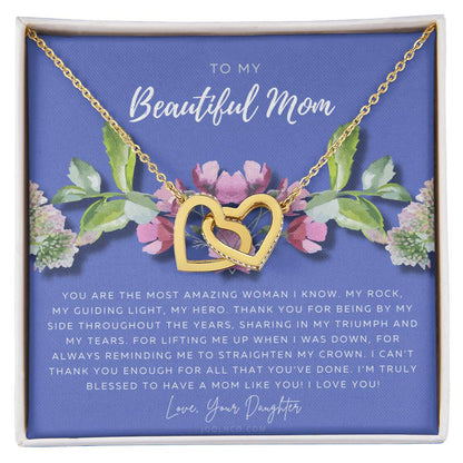 To My Beautiful Mom Necklace Beautiful Mom Gift Mother’S Day Gift Birthday Gift Gift From Daughter On Wedding Day Interlocking Hearts Necklace