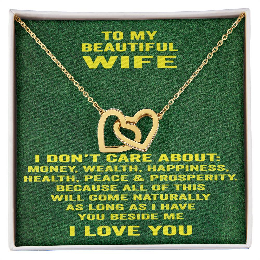 To My Beautiful Wife Necklace I Don'T Care About Bla Bla Bla. Interlocking Hearts Necklace