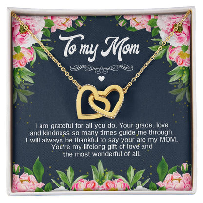 To My Mom I Am Grateful For All You Do Interlocking Hearts Necklace