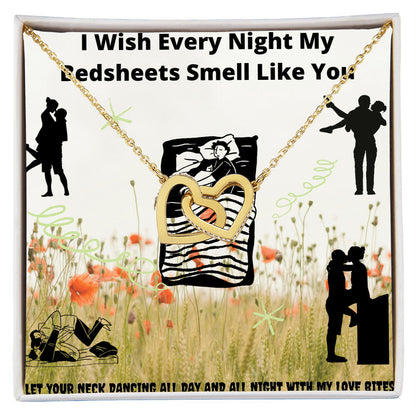 I Wish Every Night My Bedsheets Smell Like You - Gift For Future Wife Interlocking Hearts Necklace