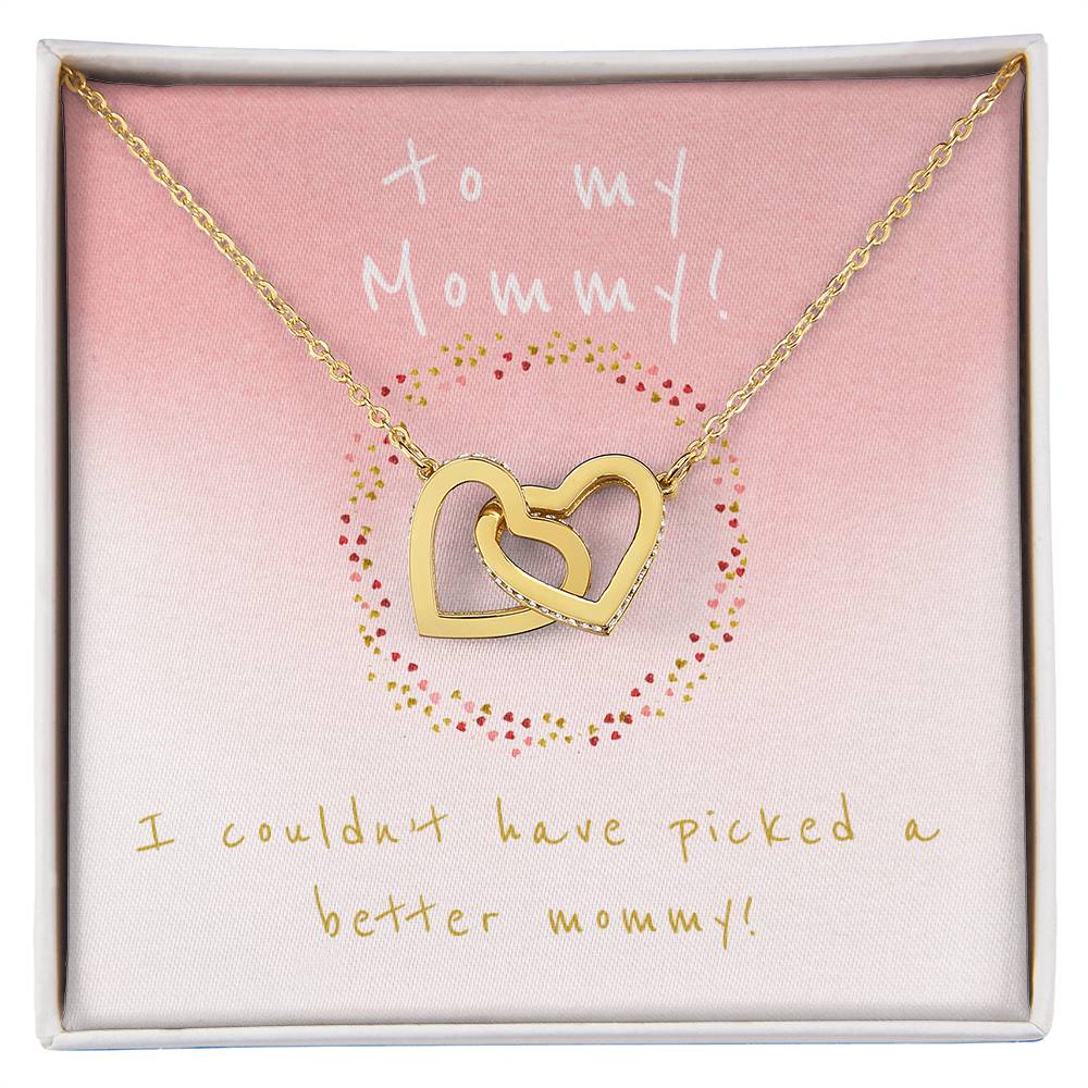 I Couldn'T Have Picked A Better Mommy - Two Hearts Interlocking Hearts Necklace
