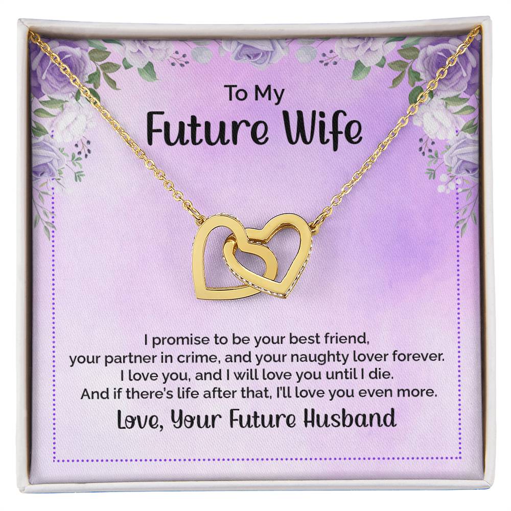 To My Future Wife - I Promise To Be Your Best Friend - Interlocking Hearts Necklace