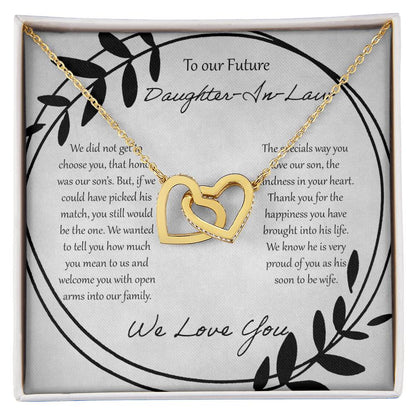 To Our Future Daughter In Law We Did Not Get To Choose You Interlocking Hearts Necklace