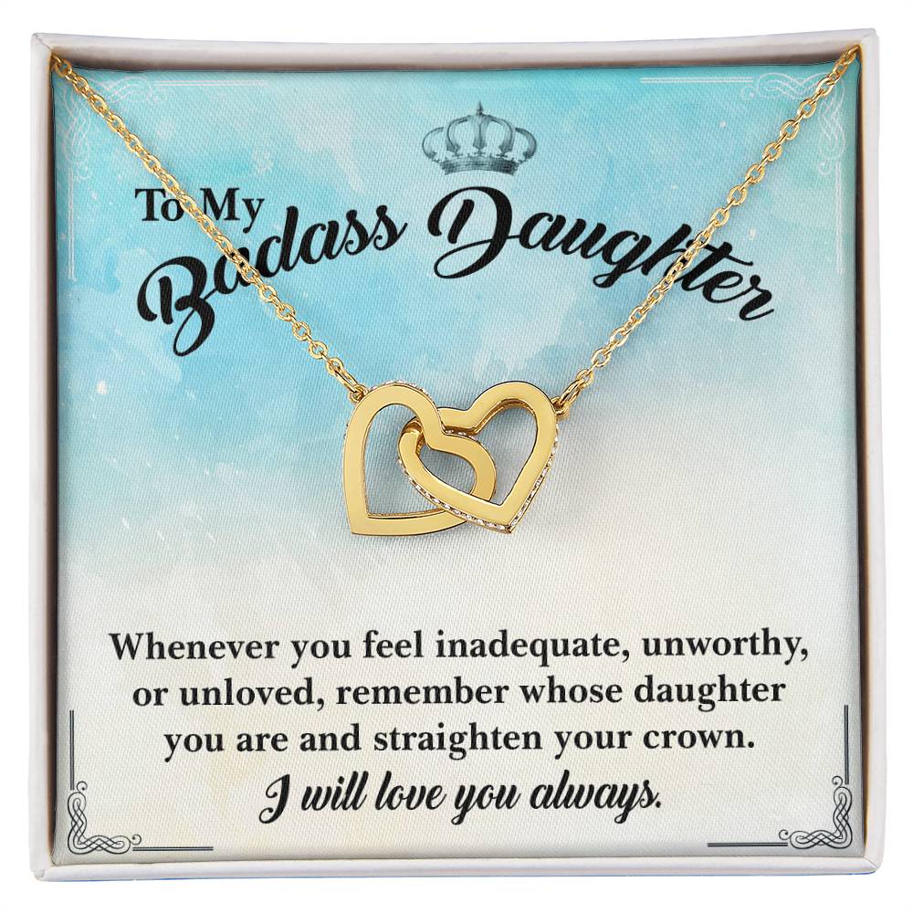 To My Badass Daughter- I Will Always Love You- Necklace Interlocking Hearts Necklace
